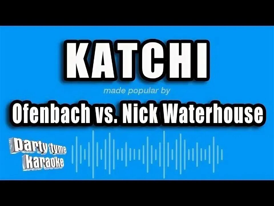 Ofenbach nick waterhouse katchi