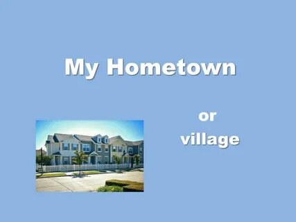 Home town