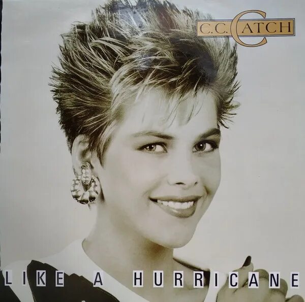 C c catch 1986. C c catch 1987. 1987 - like a hurricane c.c. catch cd обложка. с.с.catch 1986.