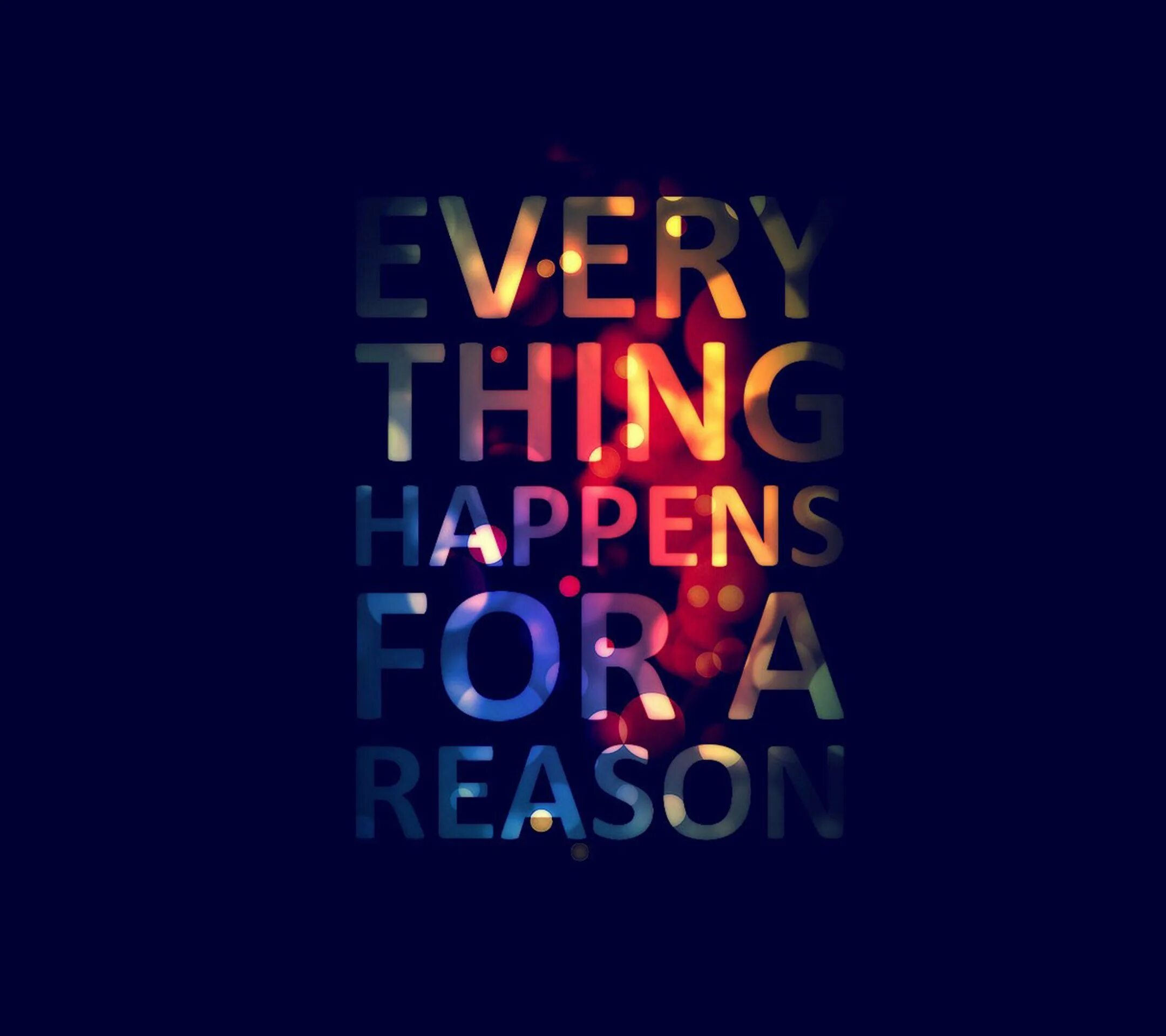 Everything a reason. Заставка мотивация. мотивационные заставки на айфон. everything happens for a reason. мотивирующие заставки на телефон.