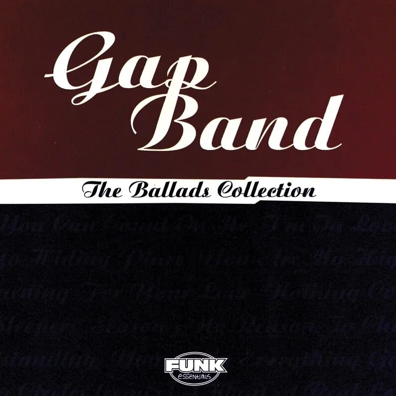 The gap Band. Ballads collection. Discrepancies Band Biography. Ballads collection album Cover.