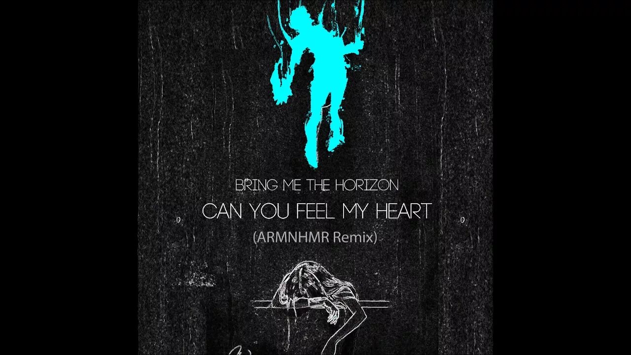 Can you feel life. Bring me the Horizon can you feel my. Обои can you feel my Heart. Bring me the Horizon can you feel my Heart Remix. Can you feel my Heart.