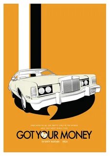Got your money