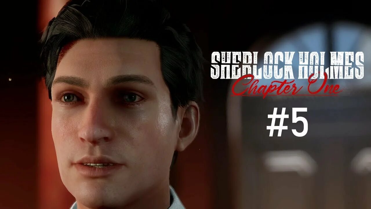 Sherlock holmes chapter one прохождение. Sherlock holmes chapter one прохождение