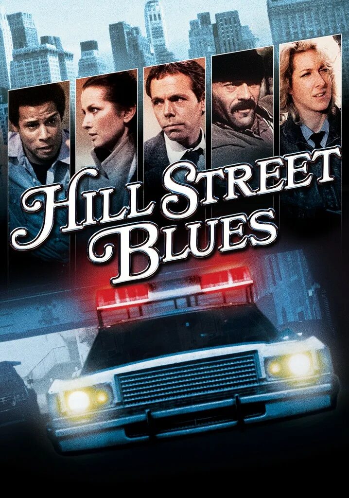 Блюз Хилл-стрит»(1981). Hill Street Blues. «Блюз Хилл-стрит» Торин блак. Hill street