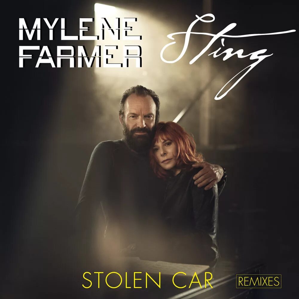 Sting stolen car. Sting Mylene Farmer stolen car. Mylene_Farmer_Sting_-_stolen_car альбом. Farmer Mylene "desobeissance".