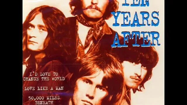 Группа ten years after. "Love like a man" английской рок-группы ten years after.. Ten years after ID Love. Ten years after a Space in time 1971. I d love to change the