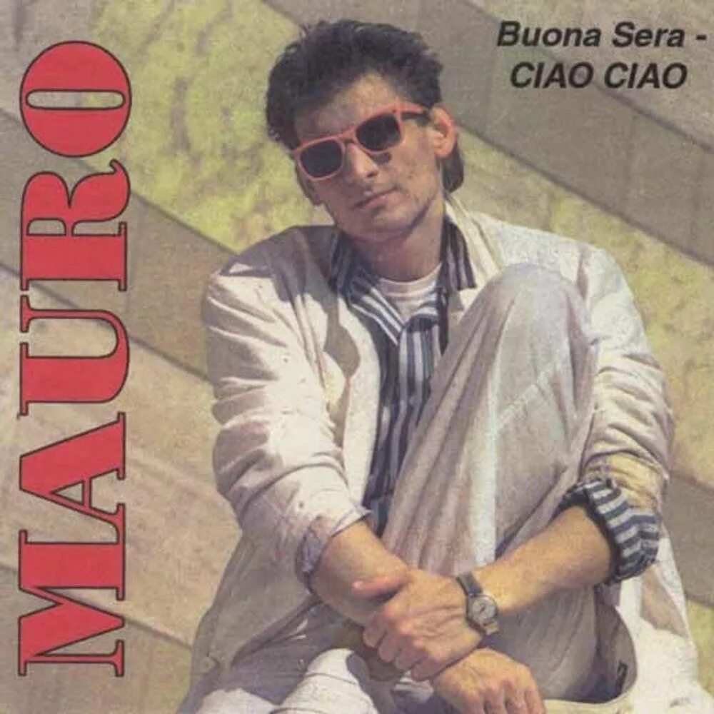 Бона сера ремикс. Мауро певец. Мауро певец бона сера. Mauro обложки альбомов. Mauro фото.