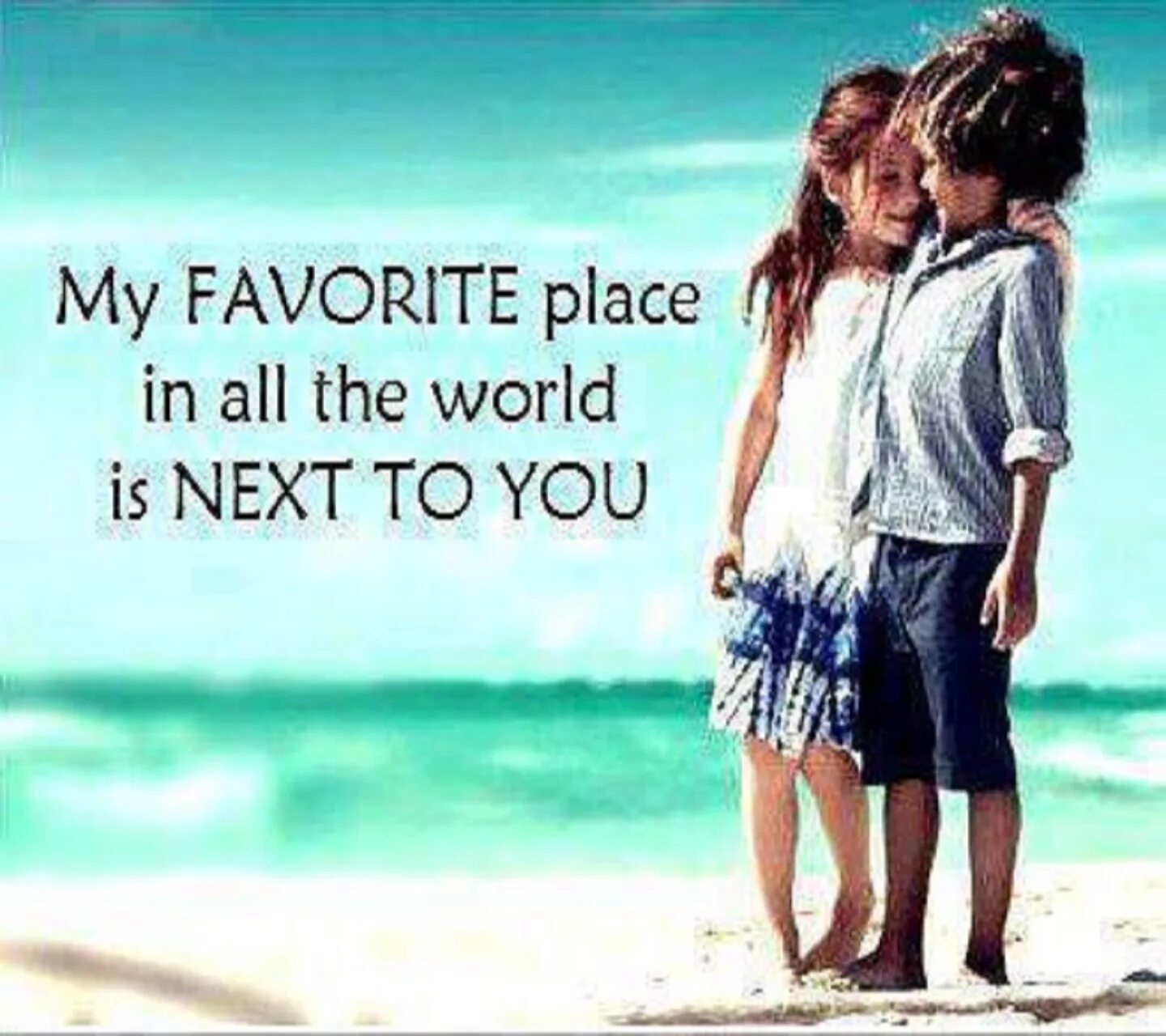 Sending next to you. Next to you. you is my world открытка. my favorite love. you are my favorite.