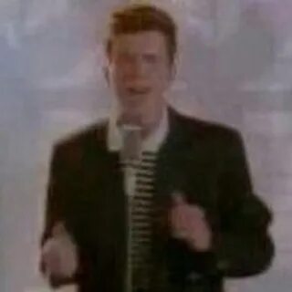 Rick rolling