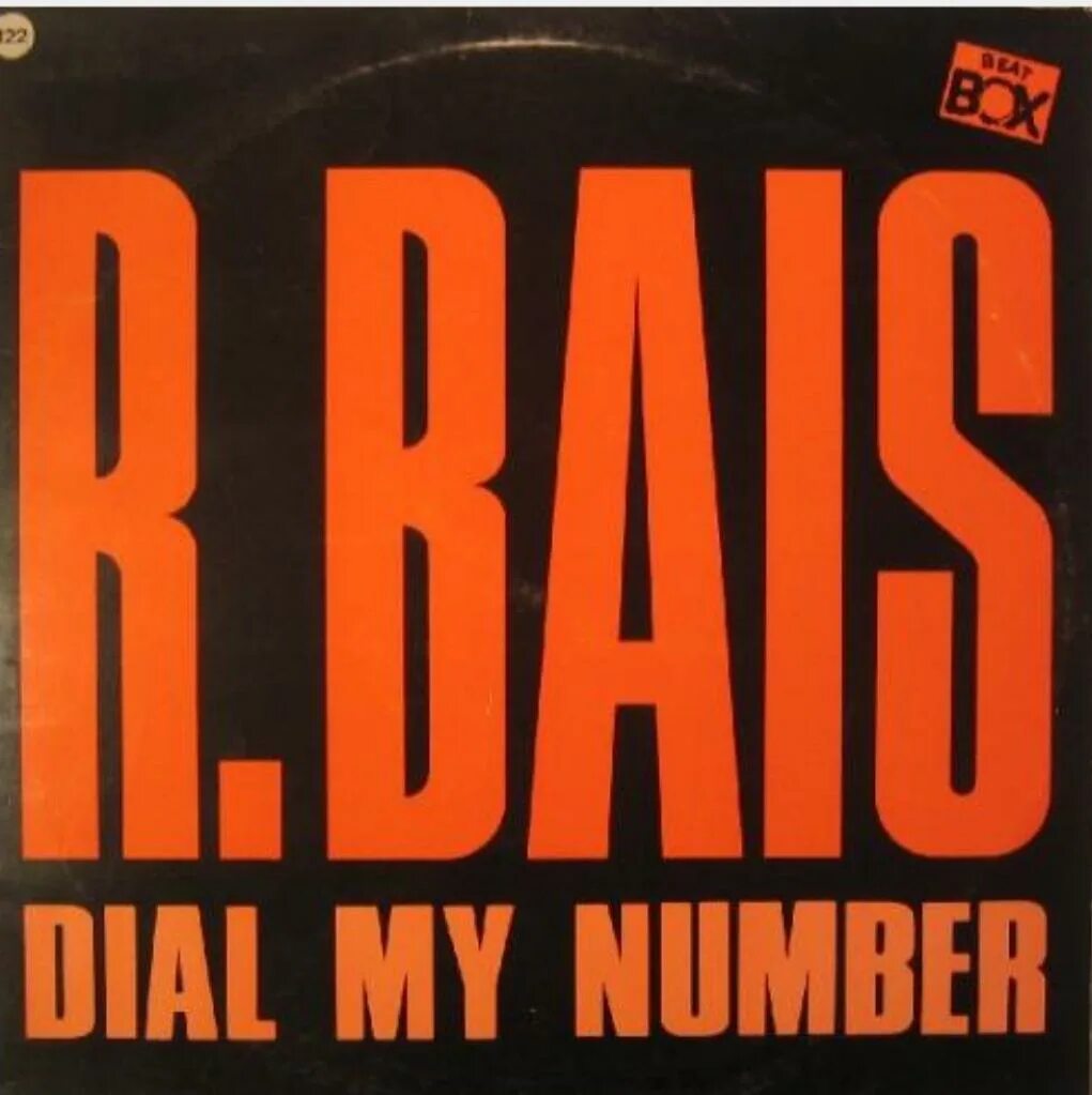 Песня my number. R. bais - Dial my number (Remix by Marco Rochowski).mp3. Bais. 1985 Numbers. БАИС би Дж 40.