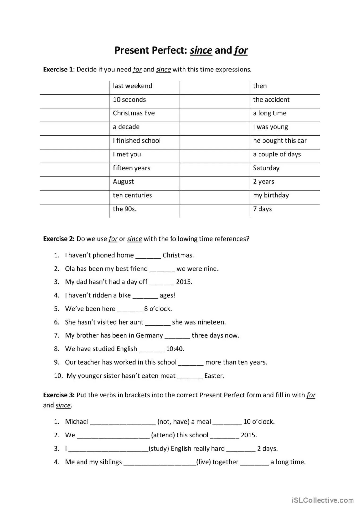 How long has it been since. Since в презент перфект. present perfect with for and since упражнения. present perfect упражнения. present perfect since for упражнения.