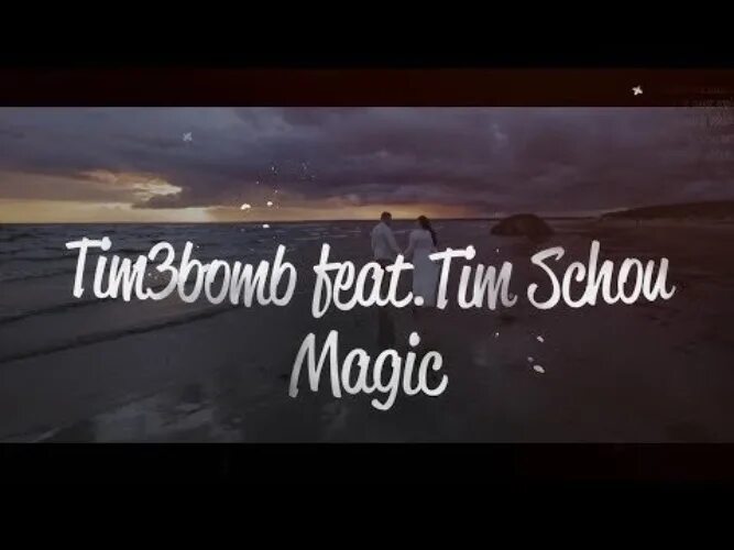 Tim3bomb-feat.-tim-Schou-Magic фото. Tim3bomb feat