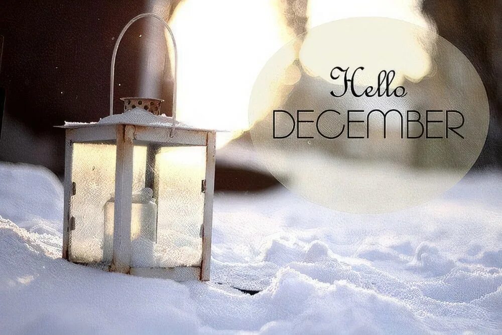 December first. Привет декабрь. Hello December. December фото. Hello December картинки.