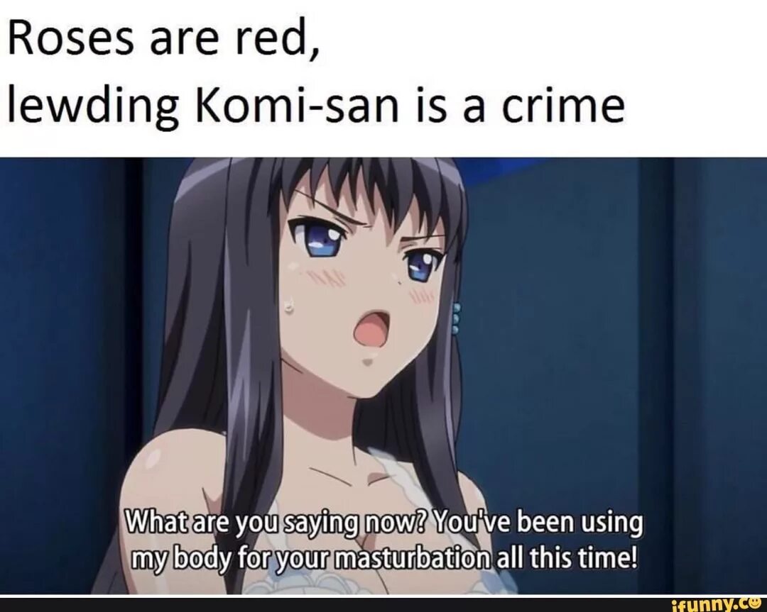 Roses are red game. Lewding. roses are red аниме. роза мем аниме. will dominate you meme komi san.