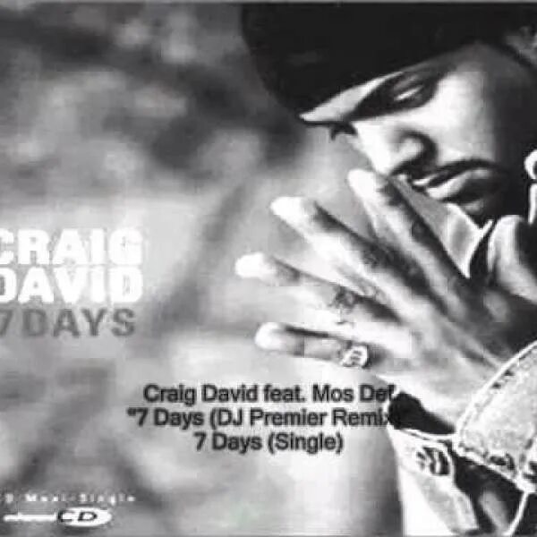 7 days craig. Craig david 7 days. craig david 7 days обложка. greatest hits крейг дэвид. 7 days craig david текст.