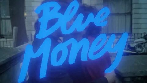 Blue money