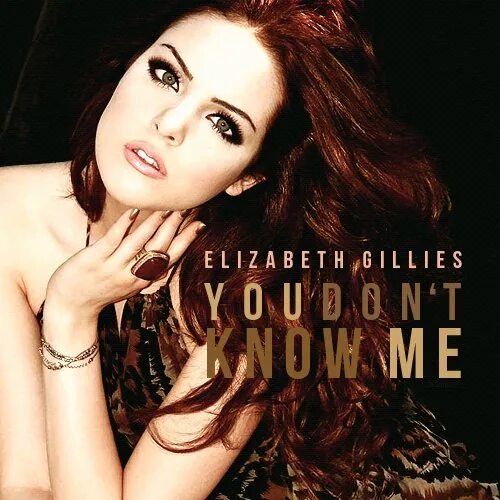 You don t know me elizabeth. Элизабет гиллис инстаграм. you don&#039;t know me elizabeth gillies. элизабет гиллис песня.