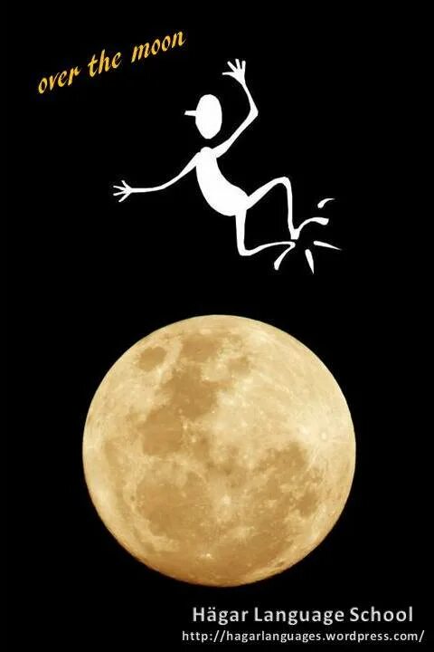 Moon идиома. Over the Moon идиома. To be over the Moon идиома. Be over the Moon. Be over the Moon idiom.