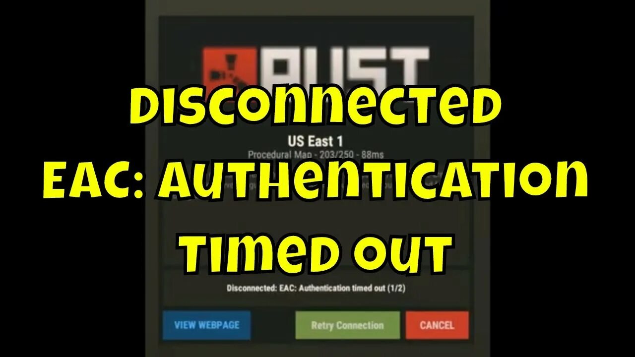 Тайм аут раст. Раст disconnected timed out. Rust EAC authentication timed out 1/2. Ошибка раст EAC authentication timed out 1/2. Disconnected eac client