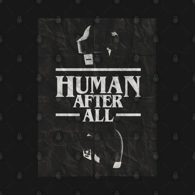 Only human after all. Human after all. Daft Punk Human after all. Human after all album. Im only Human after all.