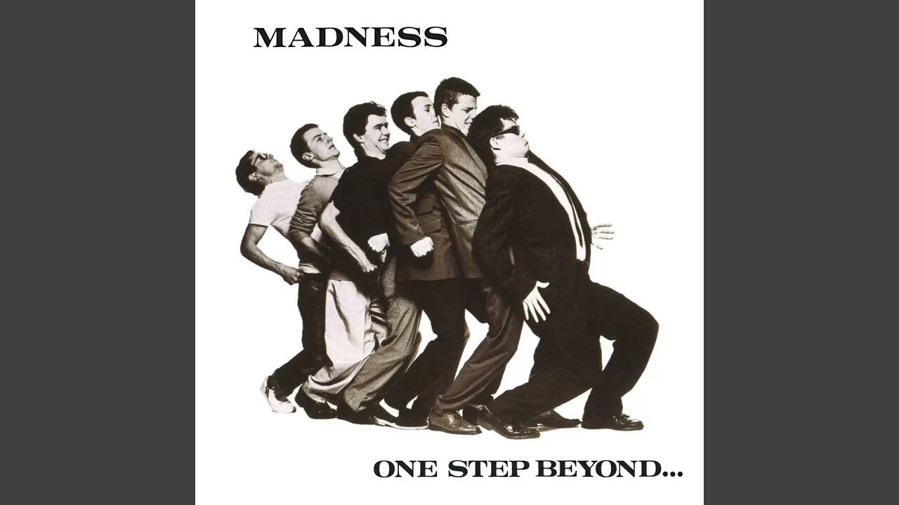 Show madness. Madness &quot;one step beyond&quot;. one step. madness it must be love (single). monster sound one step beyond.