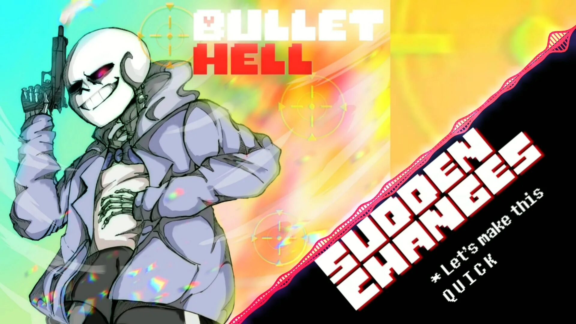 Bullet Hell Санс. Sudden Санс. Sudden change Санс. Sudden changes Bullet Hell.