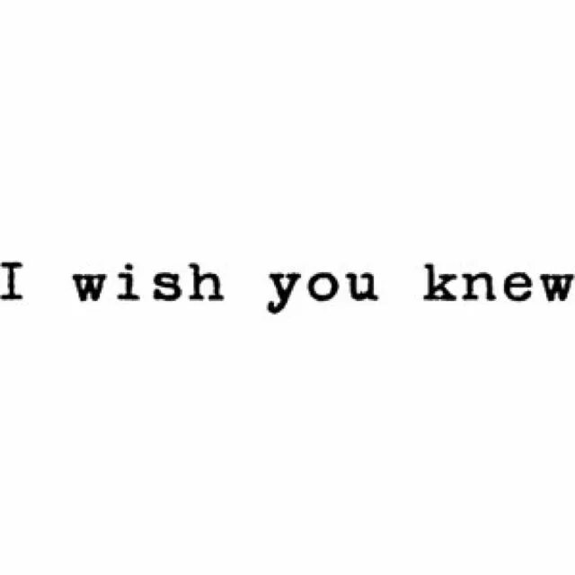 I wish you could see that. I wish there was a way you know you live in old good days before you actually left them. If i knew i wish i knew. I wish you would тейлор свифт. I wish i knew.