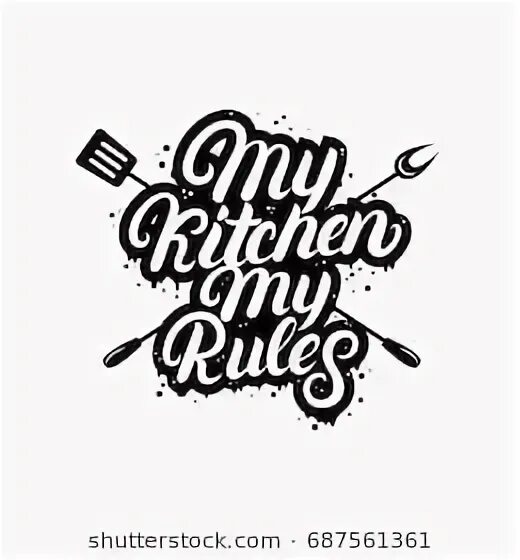 My rule now. My life my rules леттеринг. моя кухня мои правила надпись. моя кухня мои правила надпись на английском языке. my kitchen my rules.