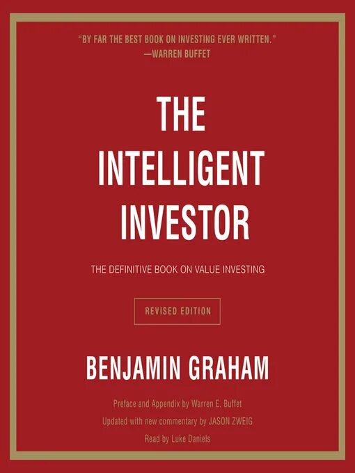 Benjamin Graham the Intelligent Investor. The Intelligent Investor the Definitive book on value investing. Benjamin Graham investment Strategy. Benjamin Graham the Intelligent Investor Summary. Best books ever