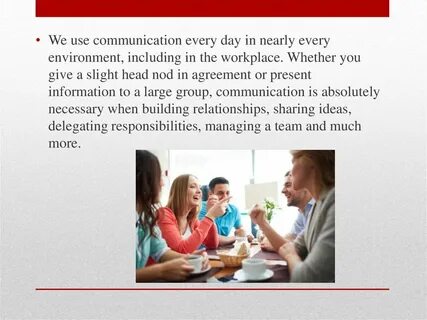 Uses of communications