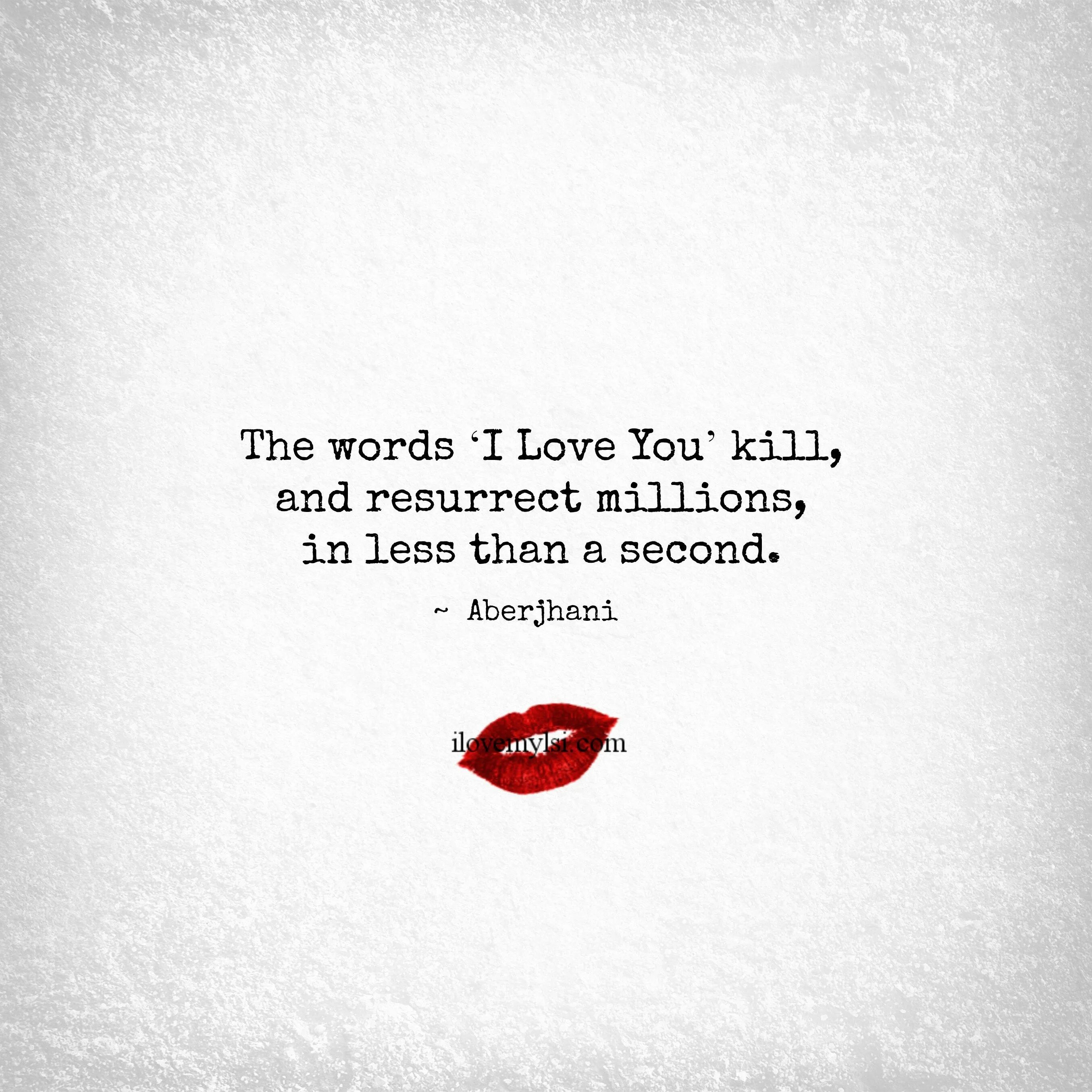 Words about Love. Words for Love. Love in Words. Love Kills. This love words