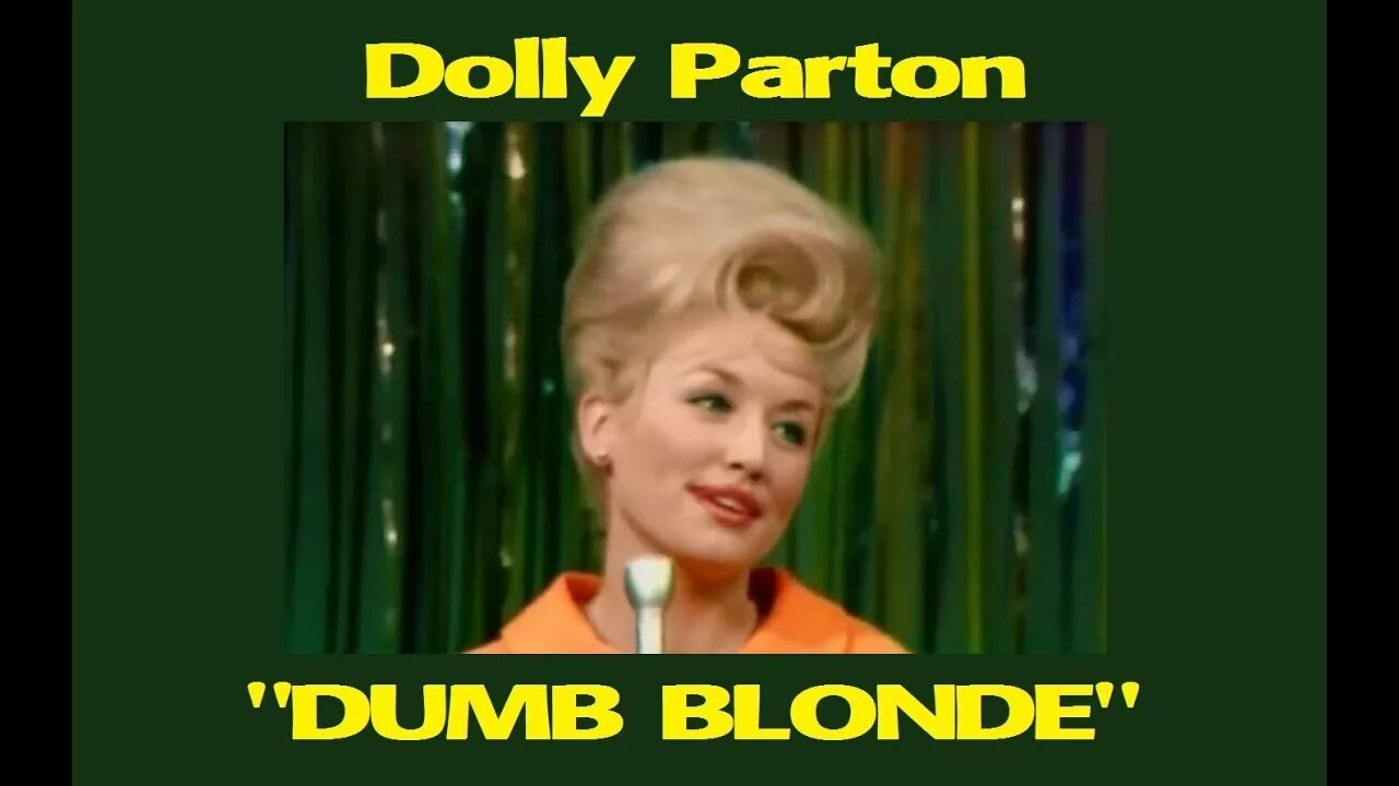 Dumb blonde. Долли Партон 1967.