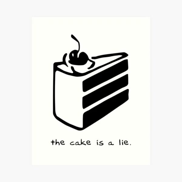The cake was being. Обои cake is lie. Портал знаки cake is lie. Cake is a lie пиво. Cake is a lie мем.