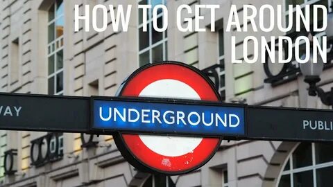 Getting around in london
