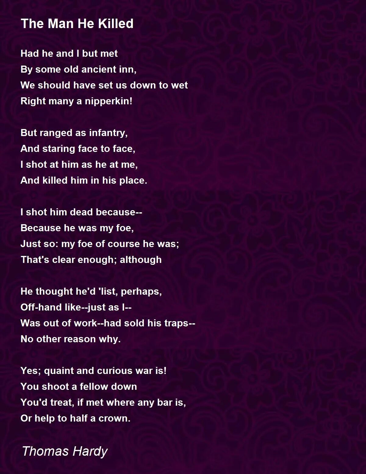Many man text. Thomas hardy the man he killed. thomas hardy the man he killed poem. poem: my enemies. hardy’s poem ‘in time of “the breaking of nations”’.