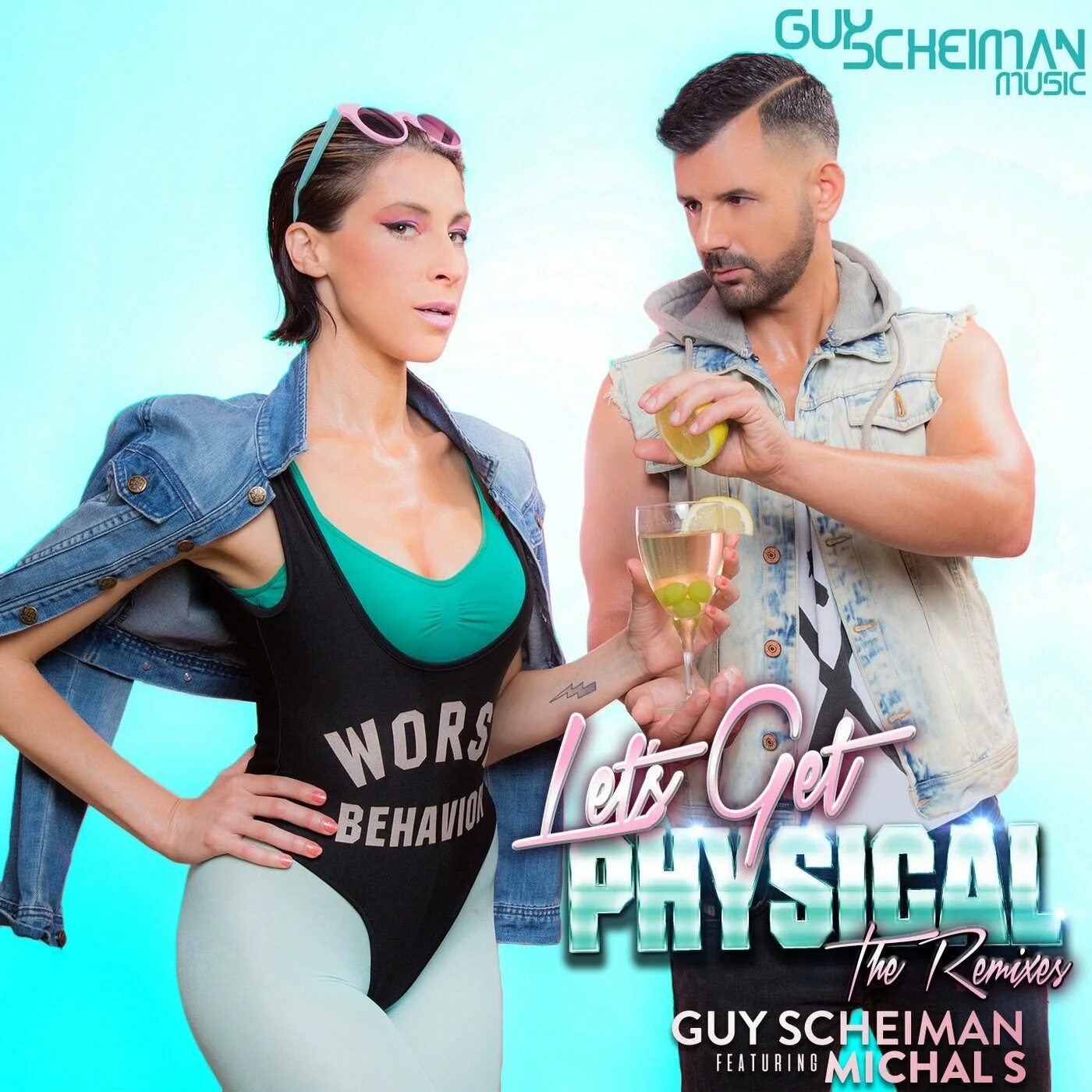 Lets get physical. Get physical. let&#039;s get physical. remix guy. let&#039;s get physical tv series.