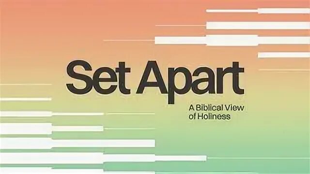 Set apart