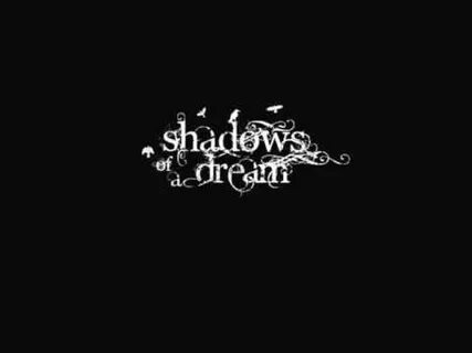 Shadow of dream