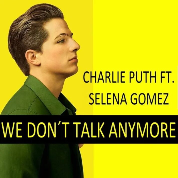 Charlie puth we don t talk anymore. We don t talk anymore Чарли пут. Charlie Puth selena Gomez we don't talk anymore. Charlie Puth we don't.