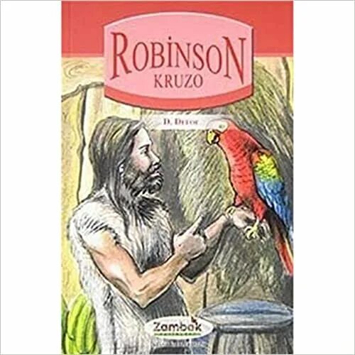 Робинзон крузо 4 буквы. Робинзон Крузо. Робинзон Крузо иллюстрации попугай. Robinzon Kruzo Asari. Robin Kruzo Kitabi.
