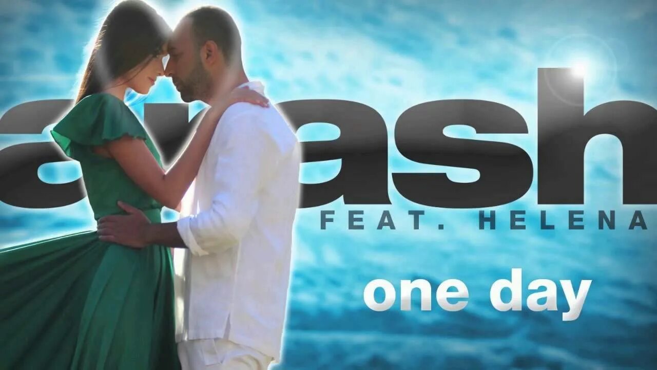 Араш и Хелена one Day. One Day Arash feat Helena. Араш и Хелена фото. One Day араш. One day show