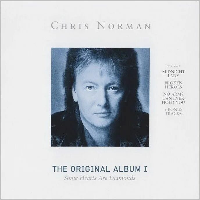 Chris Norman - some Hearts are Diamonds (1986). 2006 - Chris Norman - the Original album i - some Hearts are Diamonds. Chris norman flac