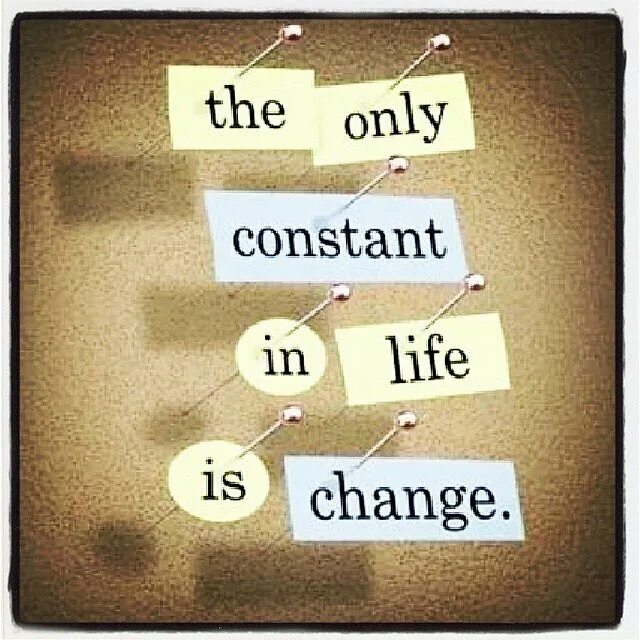 The change constant. Change is the only constant in life. the only constant in life is change heraclit. crystal vibe change is the only constant альбом. constant for life.