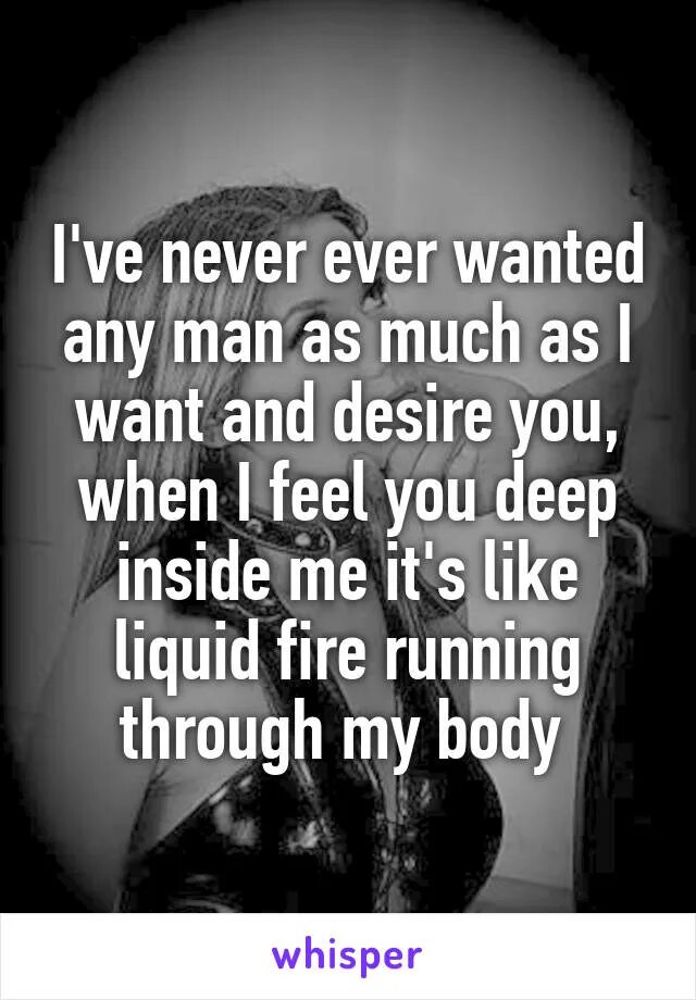 I m wanna feel you. I want you inside me. I want to feel you inside of me. Deep inside you. I wanna feel you.