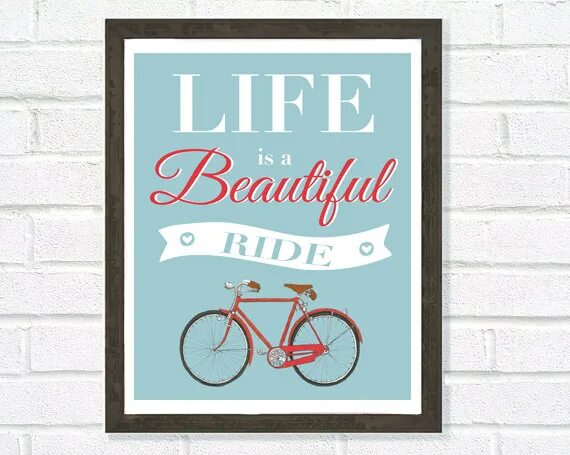 Life is better on a Bike. Life is a beautiful Ride. Bike is Life. Постер Life is good. Be ride перевод