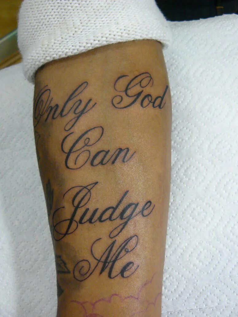 You can judge about. Татуировка only god can judge me. татуировка с богом на латыни. тату надпись с богом. тату надпись only god can judge me.
