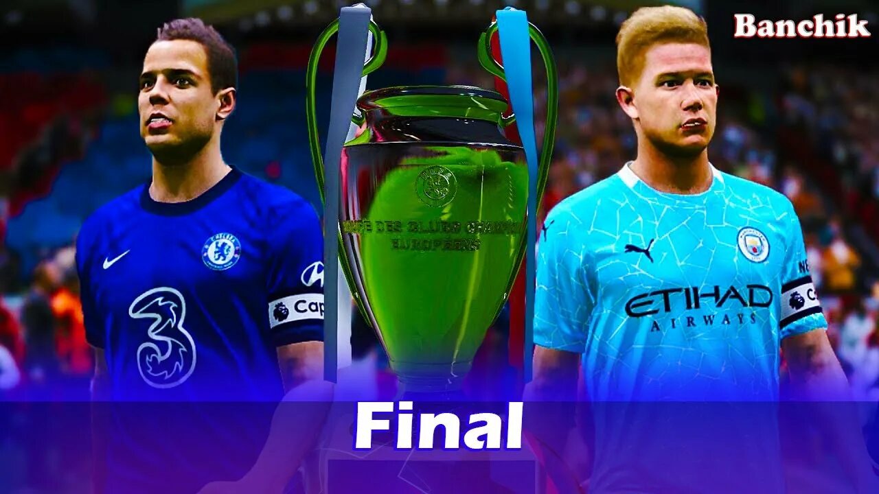 Ucl finals. Manchester City vs Chelsea Final 2021. Pes2021 man City. Chelsea UCL Final 2021. UCL 2021 Final programme.