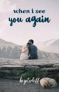 When i see you again
