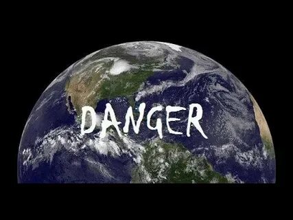 World is in danger